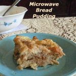 TREAT & TRICK: MICROWAVE BREAD PUDDING
