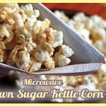 Homemade Microwave Brown Sugar Kettle Corn