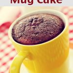Homemade Warm Delights - Easy Microwave Mug Cake Recipe | Mug cake microwave,  Mug cake, Mug recipes
