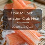 How to #cook imitation crab meat: The ultimate guide | Imitation crab  recipes, Imitation crab meat, Imitation crab