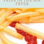 How To Air Fry Frozen French Fries - arxiusarquitectura