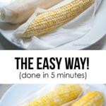 culinaryconfessional: Cooking Tip: Corn on the Cob in 5 Minutes Wrap a damp paper  towel around an ear of corn,… | How to cook corn, Corn in the microwave,  Recipes