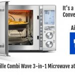 Get Ready for Holiday Cooking with the Breville Combi Wave 3-in-1 Microwave  from Best Buy | Beautiful Touches