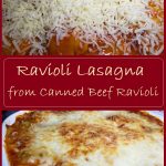Ravioli Lasagna from Canned Beef Ravioli | Patty Cake's Pantry