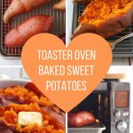 Ultimate Guide to Toaster Oven Baked Sweet Potatoes