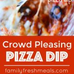 Easy Pizza Dip - Family Fresh Meals