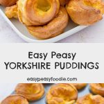 Easy Peasy Yorkshire Puddings - Easy Peasy Foodie