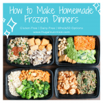 How to Make Homemade Frozen Meals