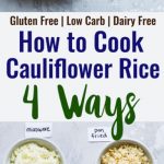 How to Cook Cauliflower Rice (4 Ways) | Food Faith Fitness