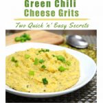 Microwave Green Chili Cheese Grits