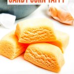 Microwave Candy Corn Taffy Recipe - Home Cooking Memories