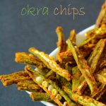 MICROWAVE OKRA CHIPS RECIPE - Kurkuri Bhindi Recipe — Spiceindiaonline