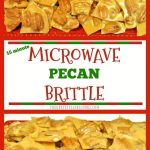 Microwave Pecan Brittle (EASY!) / The Grateful Girl Cooks!