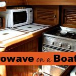 A Microwave on the Boat? | The Boat Galley