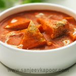 How to make Paneer Makhni, recipe by MasterChef Sanjeev Kapoor