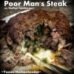 Poor-Man's Steak (or Stuffed Hamburger) - Texas Homesteader