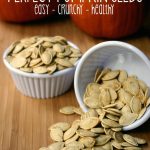 How to Roast Perfect Pumpkin Seeds - Feel Great in 8 Blog