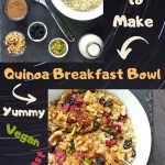 Quinoa Breakfast Bowl - Quick, Simple & Delicious Vegan Breakfast