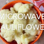 Microwave Cauliflower Recipe, Whole or Florets