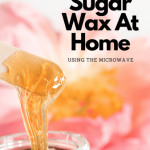 DIY - Sugar Wax Using The Microwave - Learn Love Health