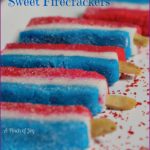 Sweet Firecrackers | | A Pinch of Joy