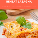 Cooking – How To Freeze And Reheat Lasagna – Bert's Blog
