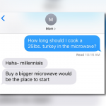 How long do I cook a 25 lb. turkey in the microwave?' Thanksgiving text  prank goes viral