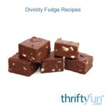 Divinity Fudge Recipes | ThriftyFun