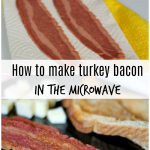 How To Make Turkey Bacon In The Microwave - Mama Knows It All