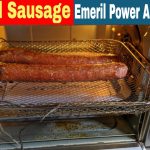 Smoked Sausage (Emeril Lagasse Power Air Fryer 360 XL Recipe) - Air Fryer  Recipes, Air Fryer Reviews, Air Fryer Oven Recipes and Reviews