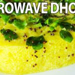 Instant Microwave Dhokla (In 4 Minutes) | Soft & Spongy Khaman Dhokla Recipe  | Popular Indian Snack - Lets cooks and satisfy those buds