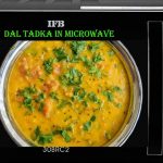 How to Cook Dal Tadka in Microwave| Dal in IFB Microwave|माइक्रोवेव में  दाल| Microwave Recipes - YouTube