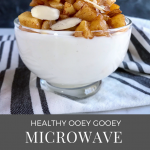 Healthy Ooey Gooey Microwave Apples -
