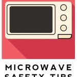 Microwave Safety: Is Your Microwave a Health Hazard?