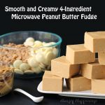 Easy Microwave Peanut Butter Fudge Recipe - It's the Best!