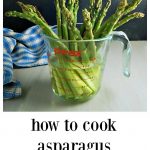 Asparagus Standing in the Microwave - Frugal Hausfrau