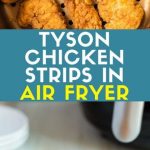 Recipe This | Tyson Chicken Strips In Air Fryer