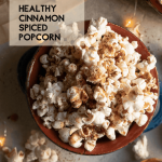 Cinnamon Spiced Flavoured Popcorn Recipe - AtMyTable