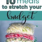 18 Best Freezer Meals to Stretch Your Budget - Budgeting for Bliss