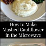 How to Make Mashed Cauliflower in the Microwave. It takes only 7 minutes  and uses 3 ingredients to make. … | Mashed cauliflower recipe, Recipes, Cauliflower  recipes
