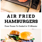 How to Air Fry Frozen Burgers – Ginger Marie | Dallas Food Fitness + Travel  Blog