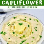 Keto Cheesy Mashed Cauliflower - Keto Cooking Christian