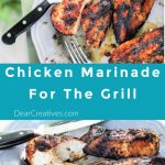 Chicken Marinade For The Grill - Dear Creatives