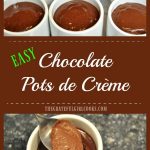 Chocolate Pots de Créme / The Grateful Girl Cooks!