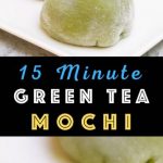 Easy Green Tea Mochi (Matcha Mochi Recipe)