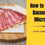 How to Defrost Bacon In The Microwave? Cook Shout