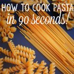 How to Quick-Cook Pasta in 90 Seconds! -