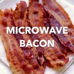 Seriously Easy Microwave Bacon (Ready in 6 Minutes!) - Fit Foodie Finds