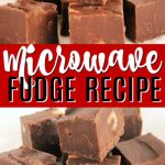 EASY Microwave Fudge (3 ingredients!) - I Heart Naptime