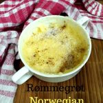 Microwave Rømmegrøt ~ Norwegian Pudding